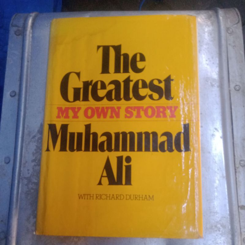 THE GREATEST MY OWN STORY Muhammad ALi