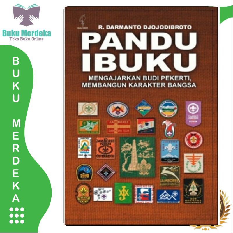 Pandu Ibuku mengajarkan budi pekerti membangun karakter bangsa - R Darmanto Djojodibroto