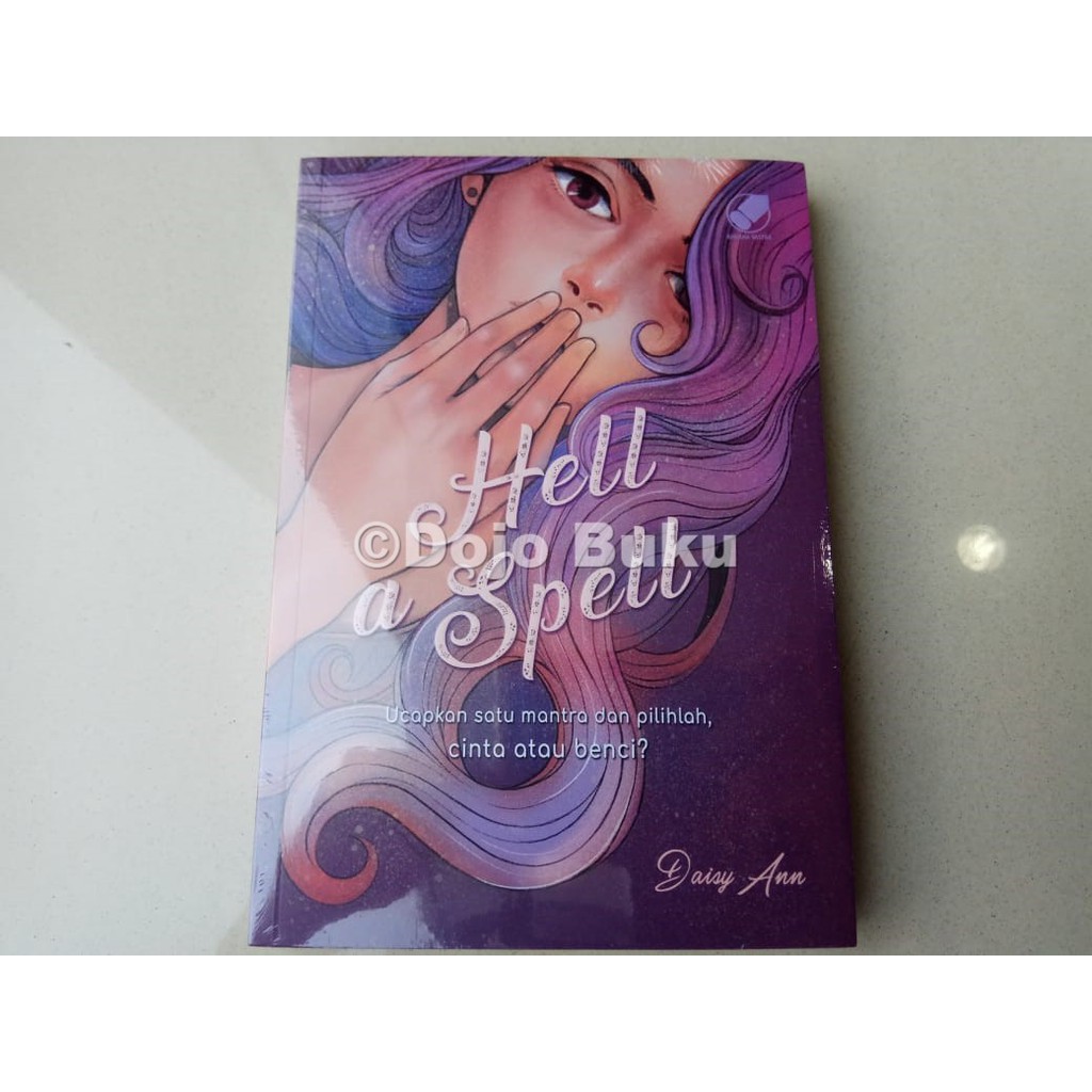 Hell a Spell by Ratih Desiana ( Daisy Ann )