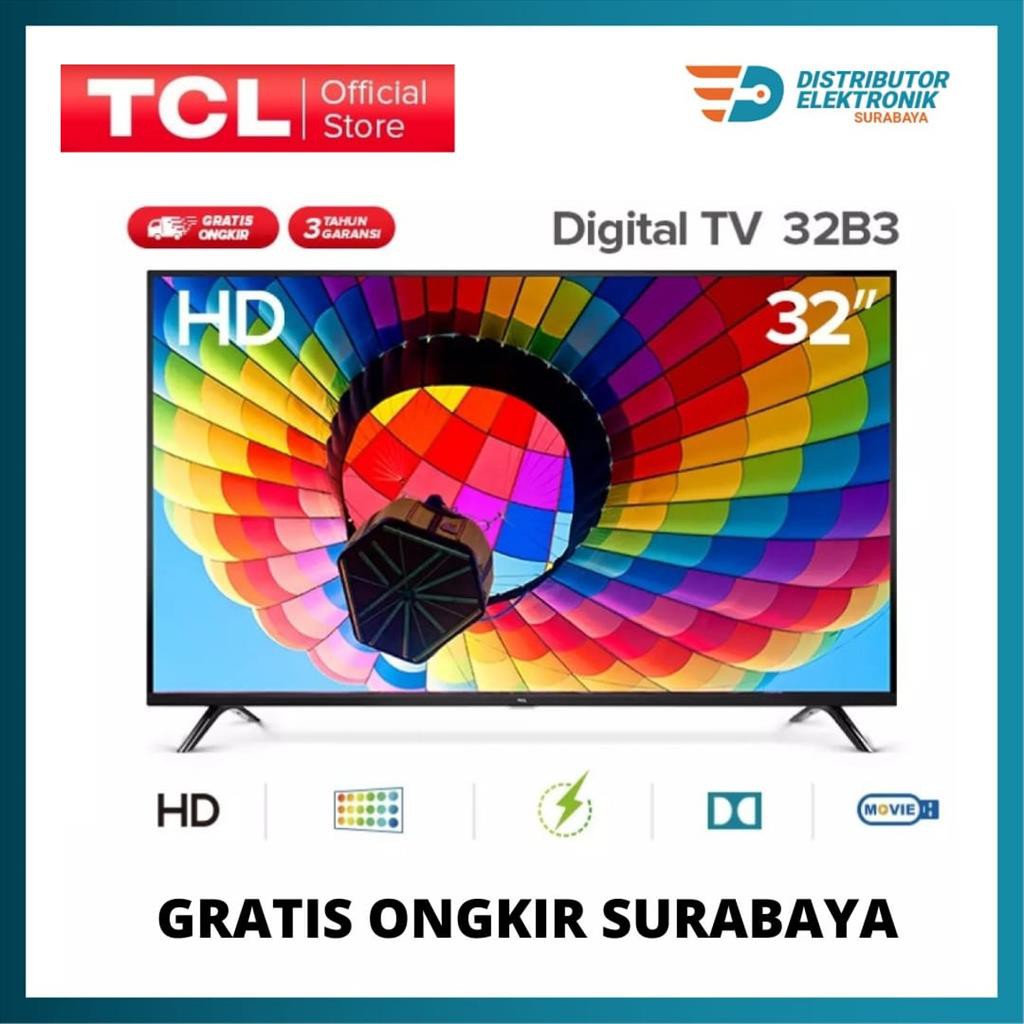 TCL LED TV 32 inch 32B3 Digital TV FREE ONGKIR SURABAYA