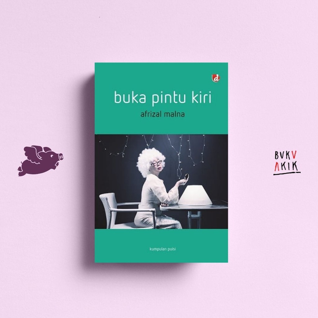 Buka Pintu Kiri - Afrizal Malna