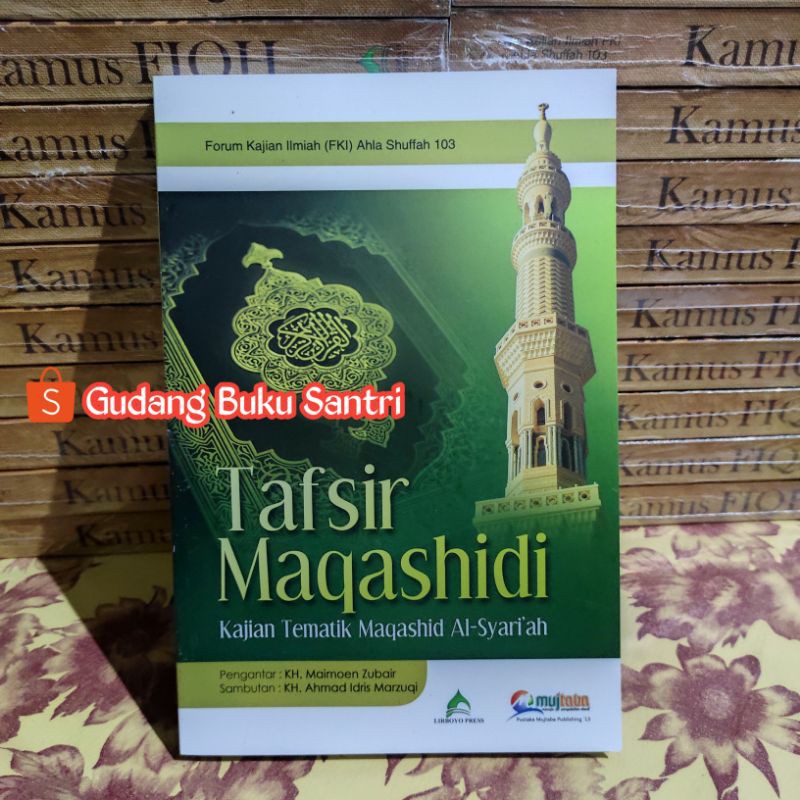 Tafsir Maqashidi Kajian Tematik Maqashid Al Syariah
