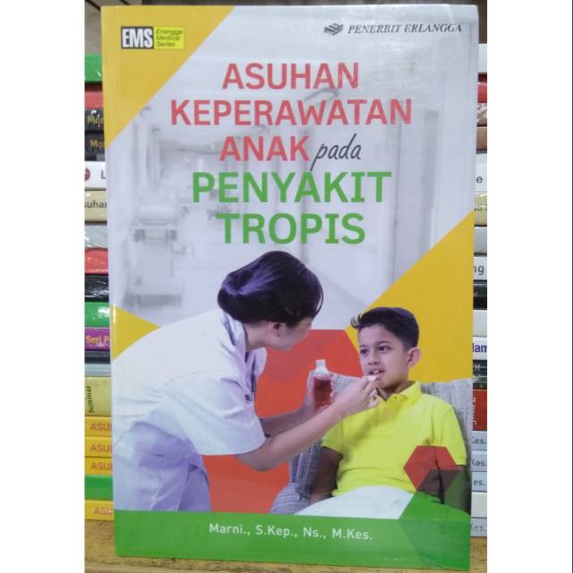 Asuhan Keperawatan Anak pada Penyakit Tropis