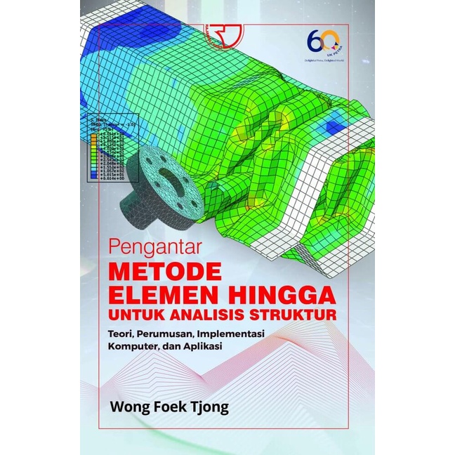 Pengantar Metode Elemen Hingga Untuk Analisis Struktur