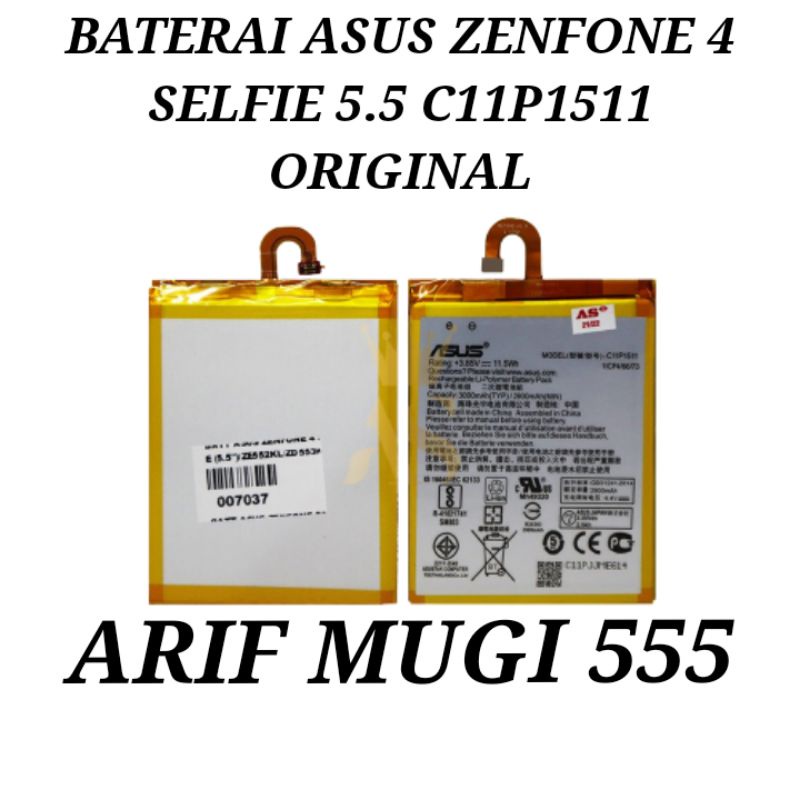 BATERAI BATRE BATTERY ASUS ZENFONE 4 SELFIE 5.5 C11P1511 SONGKET FLEXIBEL MODEL U ORIGINAL