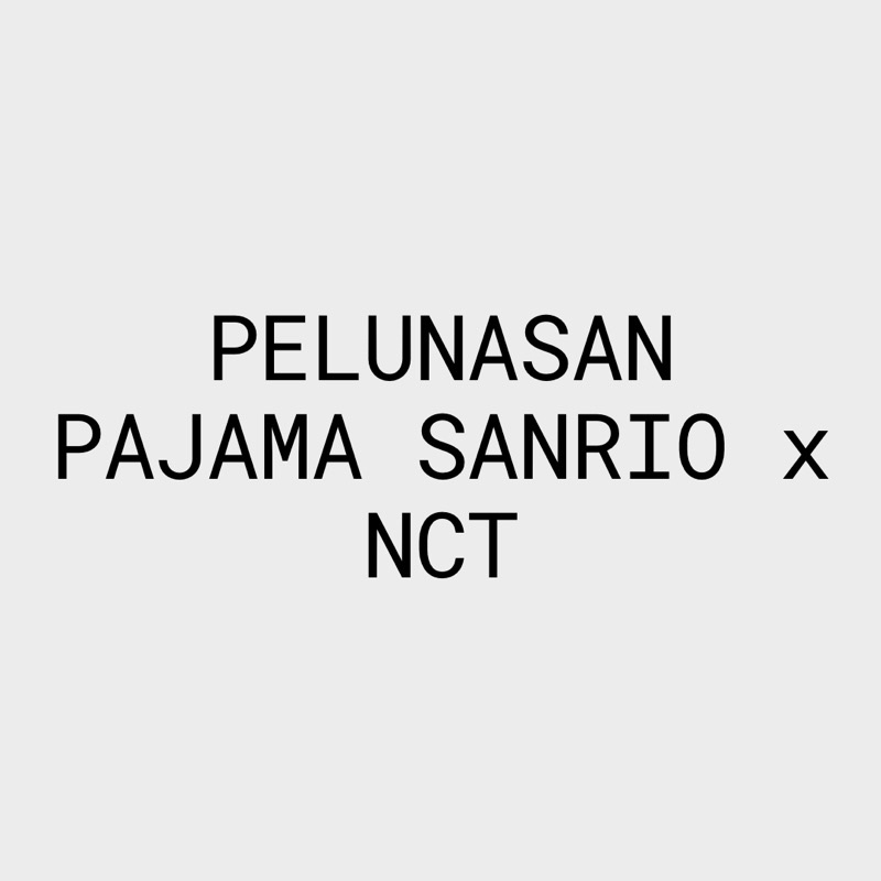 [Pelunasan] SPAO NCT x Sanrio