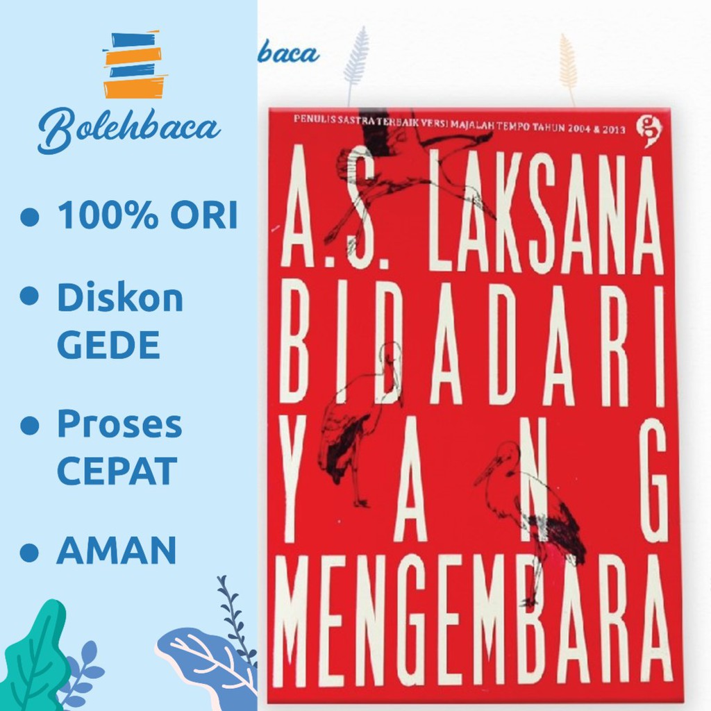Bidadari yang Mengembara oleh A.S. Laksana - GagasMedia