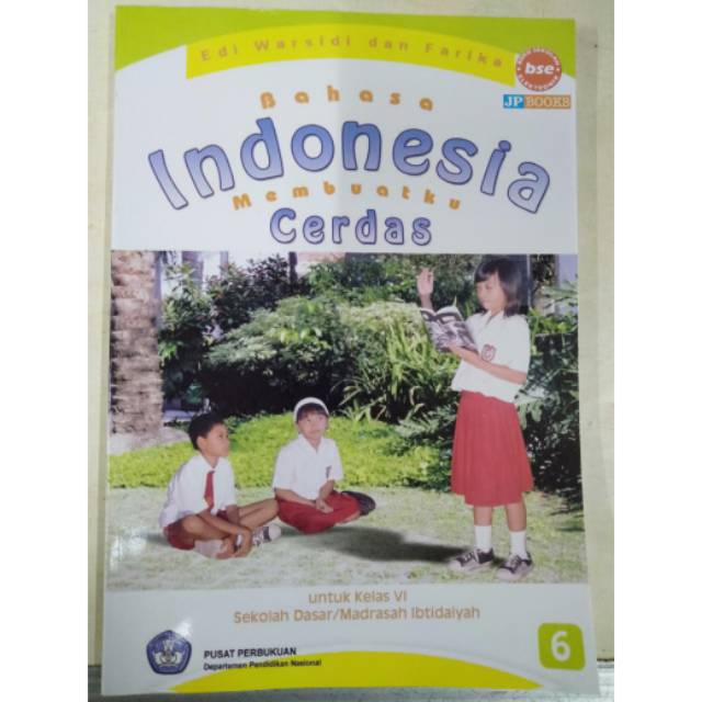 

BAHASA INDONESIA KELAS 6 by bse