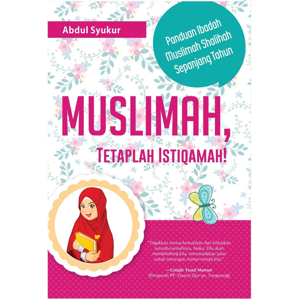 

Buku Muslimah Tetaplah Istiqamah - Saufa