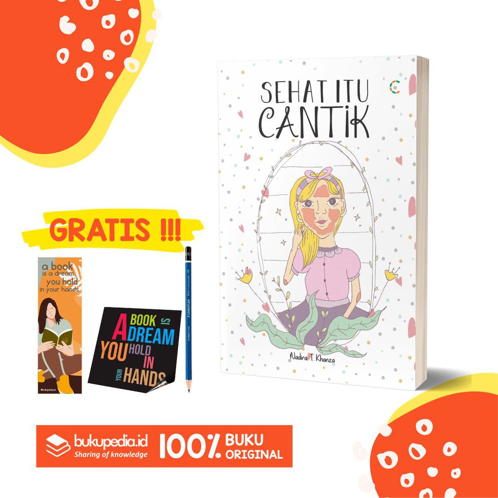 

BUKU SEHAT ITU CANTIK - C KLIK MEDIA - BONUS PENSIL 2B, BOOKMARK, STIKER
