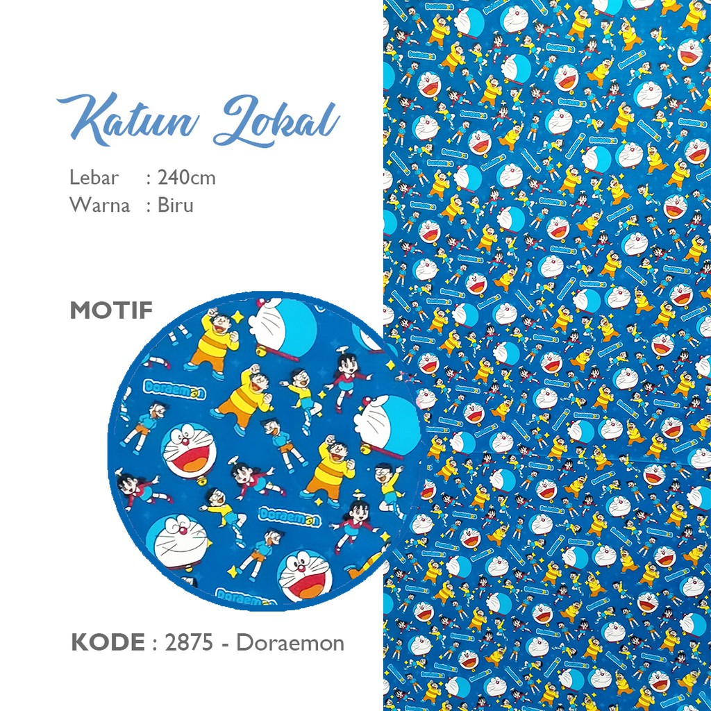 KAIN KATUN LOKAL CVC SPREI KARAKTER METERAN LEBAR 240 KODE DORAEMON- 2875