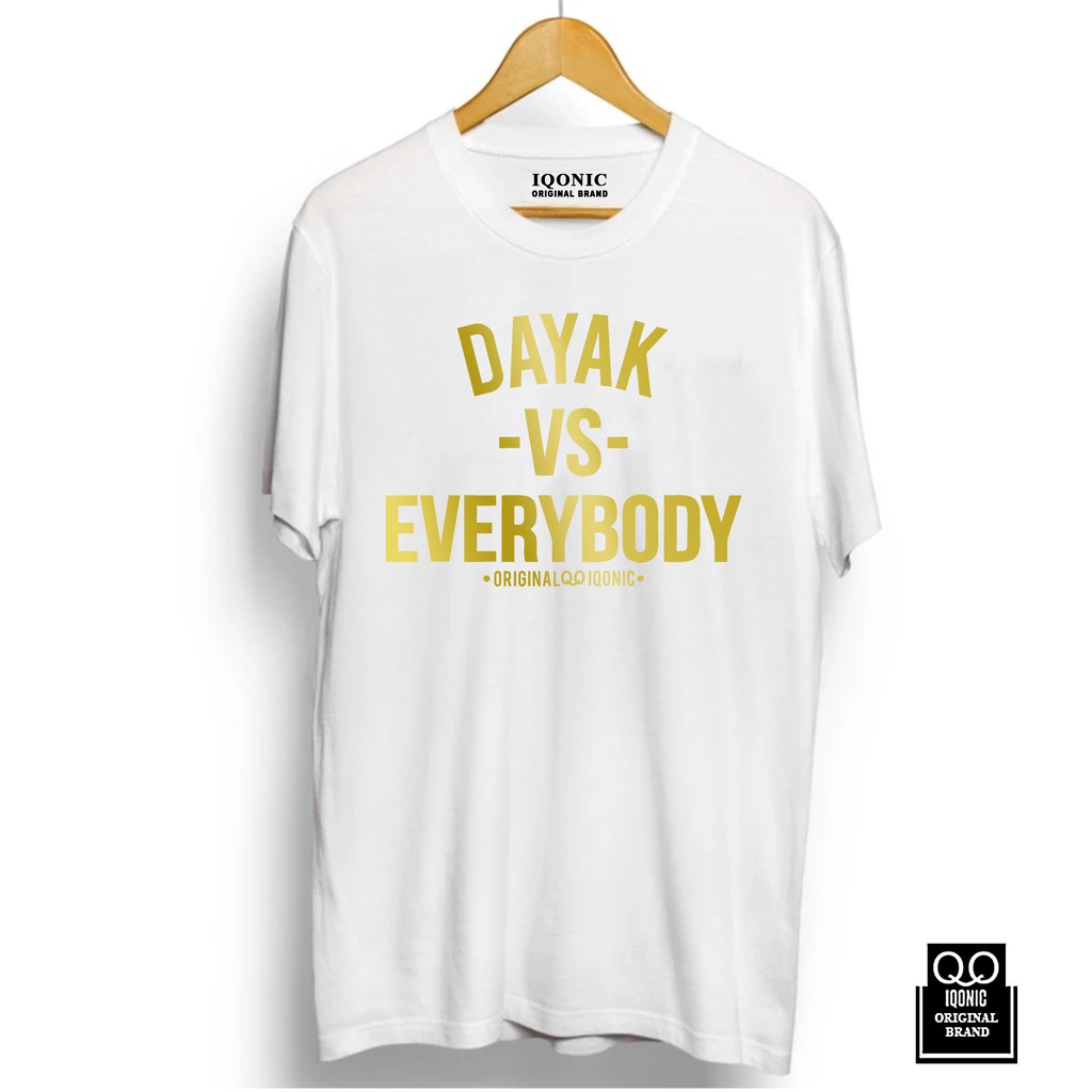 Kaos Distro Men &amp; Women DAYAK VS EVERYBODY Text Gold - Original Premium Quality 100% Catoon