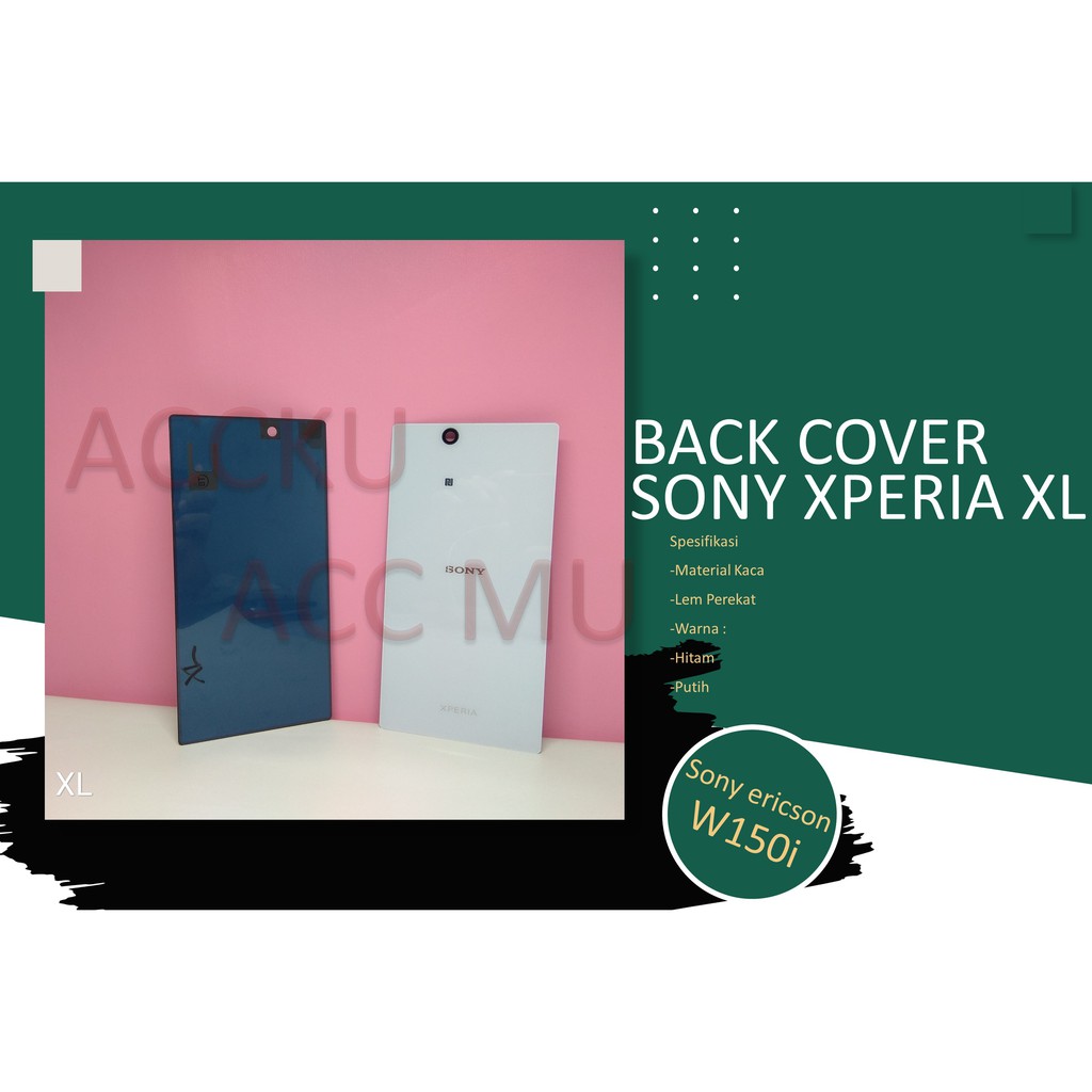 TUTUP BELAKANG EXPERIA XL BACK COVER SONY XPERIA XL ORIGINAL