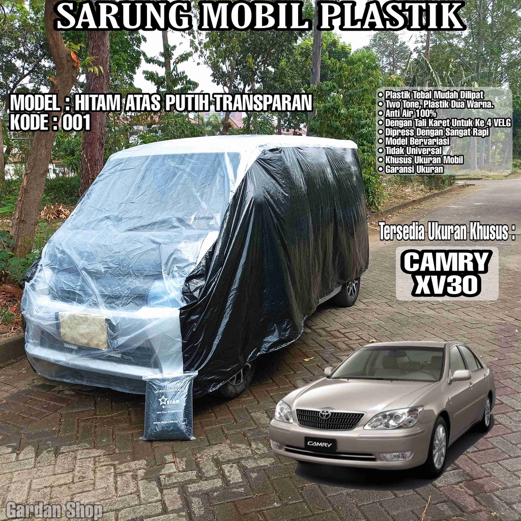 Sarung Mobil Plastik CAMRY XV30 Hitam Atas Putih Transparan Full Anti Air