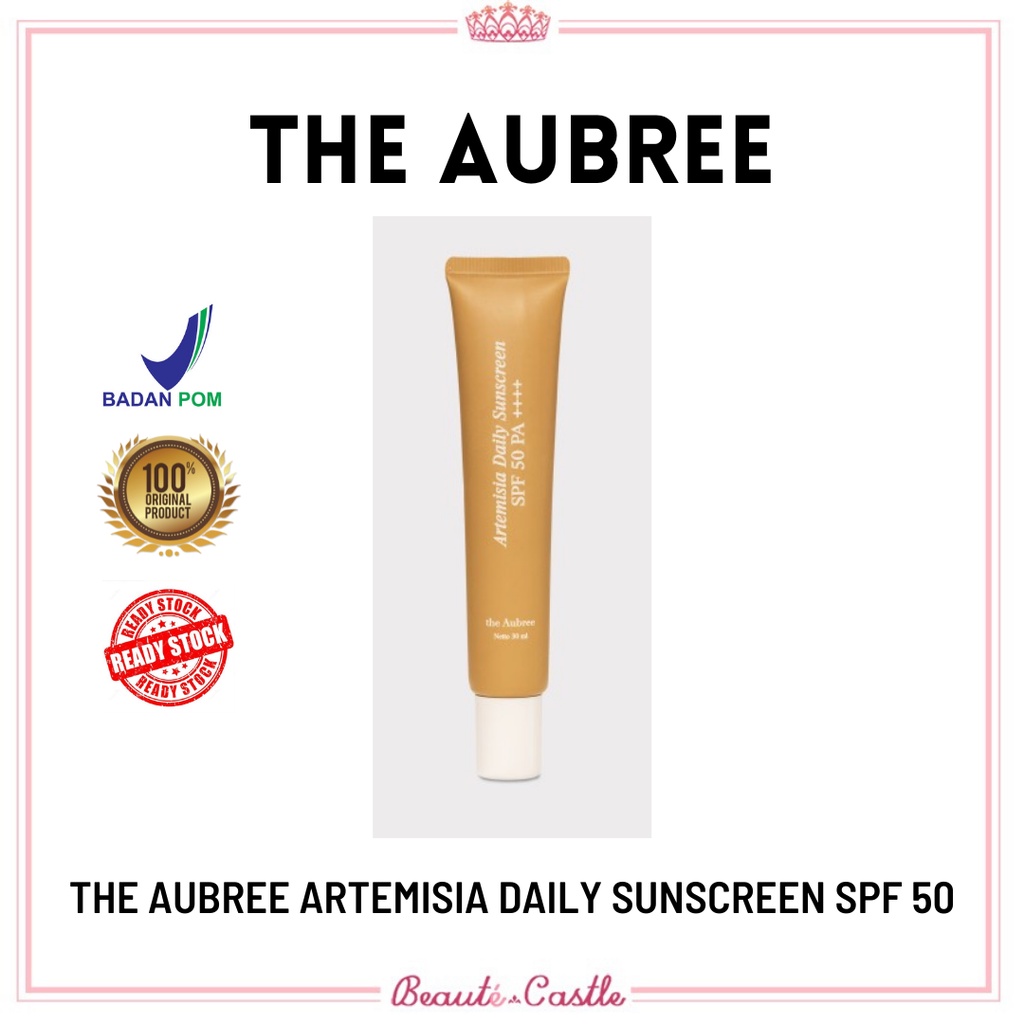 THE AUBREE ARTEMISIA DAILY SUNSCREEN SPF 50 - 30ML/sunblock/sunscreen/tabir surya