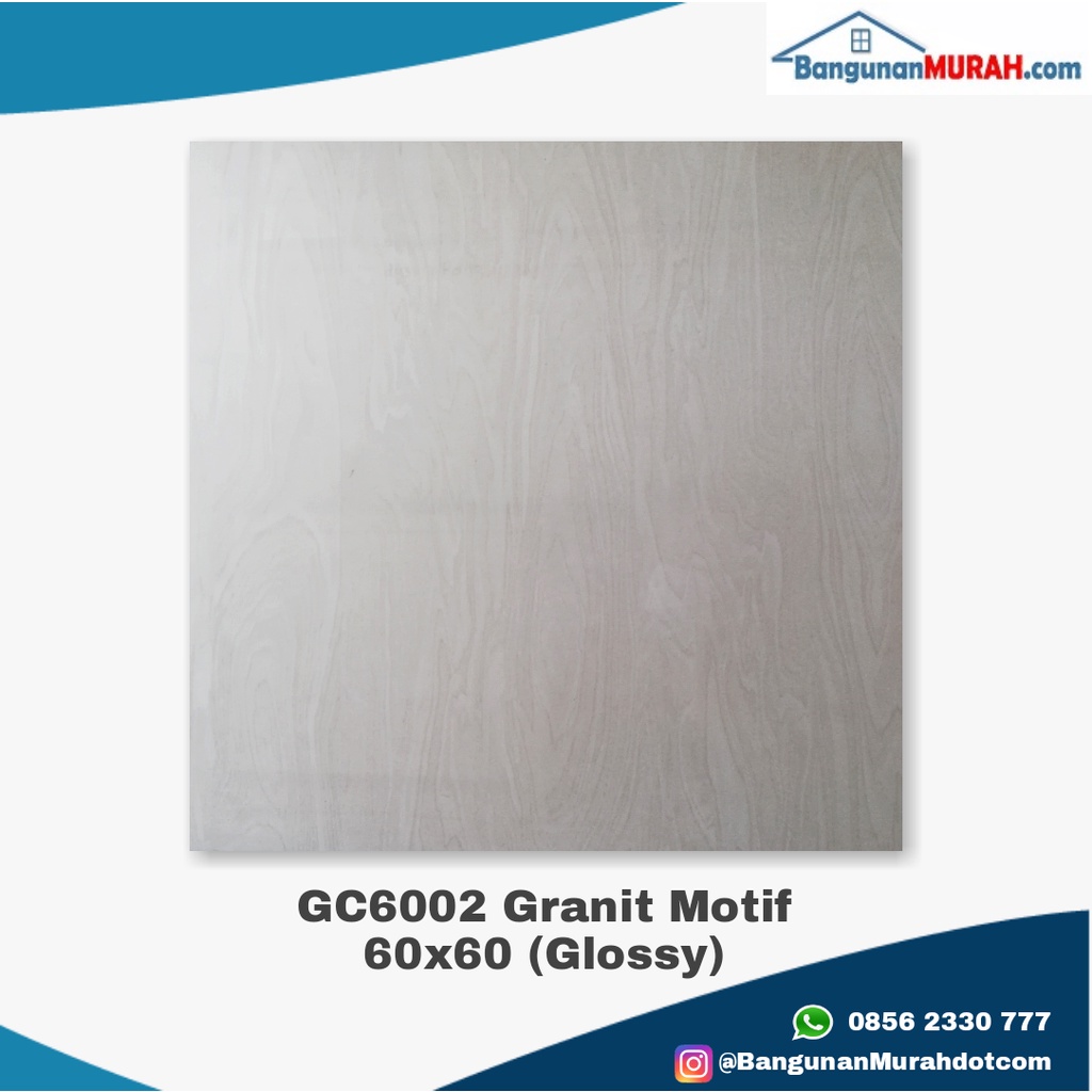 Granit Motif Urat Kayu GC6002 Glossy Kualitas 1 (Tegal, Brebes, Pemalang)
