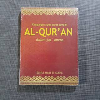 Buku Keagungan Surat Surat Pendek Al Quran Dalam Juzamma