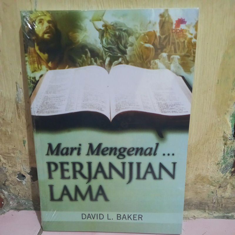 Mari mengenal PERJANJIAN LAMA