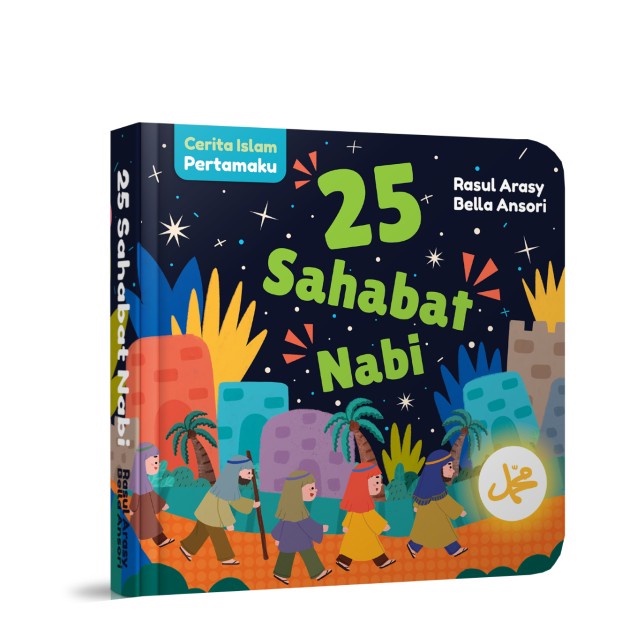 Buku Cerita Islam Pertamaku  25 Sahabat Nabi Boardbook