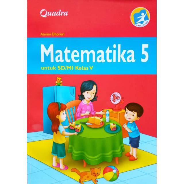 Buku Matematika Kelas 5 Sd Mi Kurikulum 2013 Penerbit Quadra