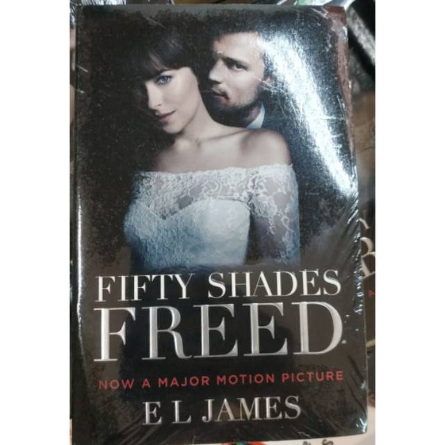 Novel Fifty Shades Freed El James Shopee Indonesia