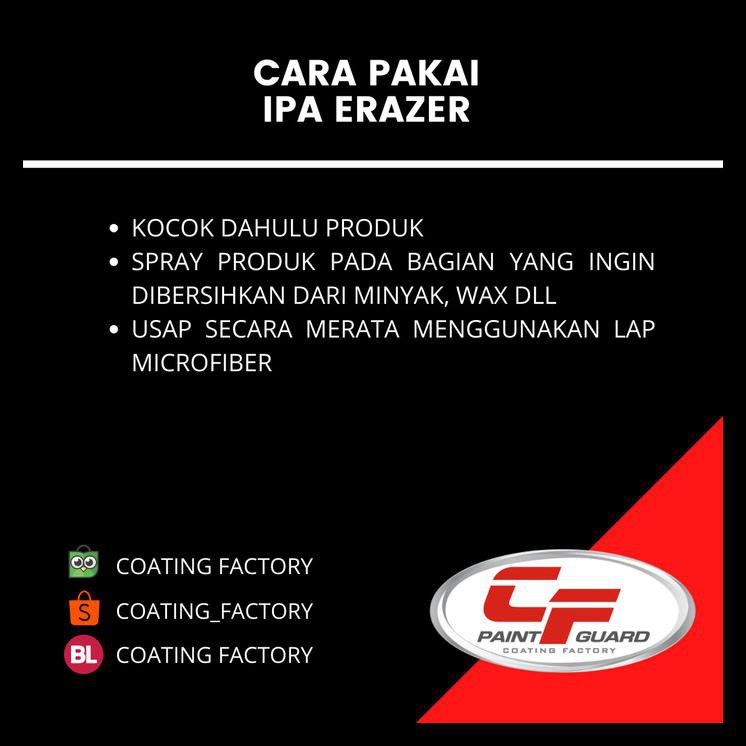 

SPECIAL Eraser / Wipe Down / Precoating IPA 500ml by Coating Factory original