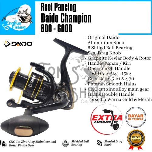 Reel Pancing Daido Champion 800 - 1000 (6 Seal Bearing) Double Handle Murah - Engkus Fishing