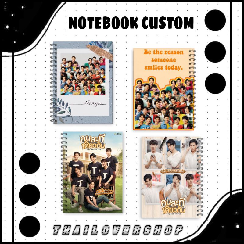 NOTEBOOK CUSTOM THAI ACTOR RAIKANTOPENI GMMTV NADAO BANGKOK WABI SABI GMM BOY