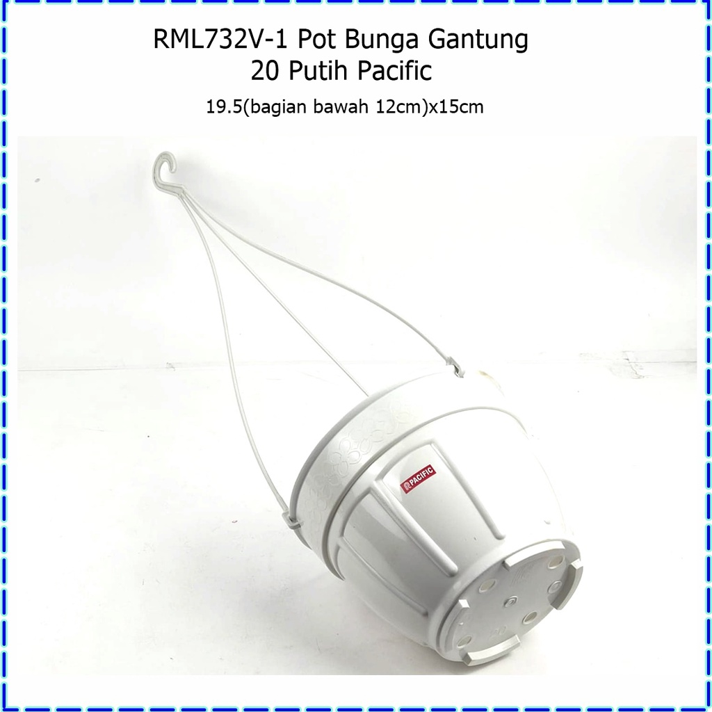 RML732V-1 Pot Bunga Gantung 20 Putih Pacific