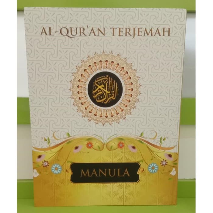 AL QURAN TERJEMAHAN MANULA BESAR