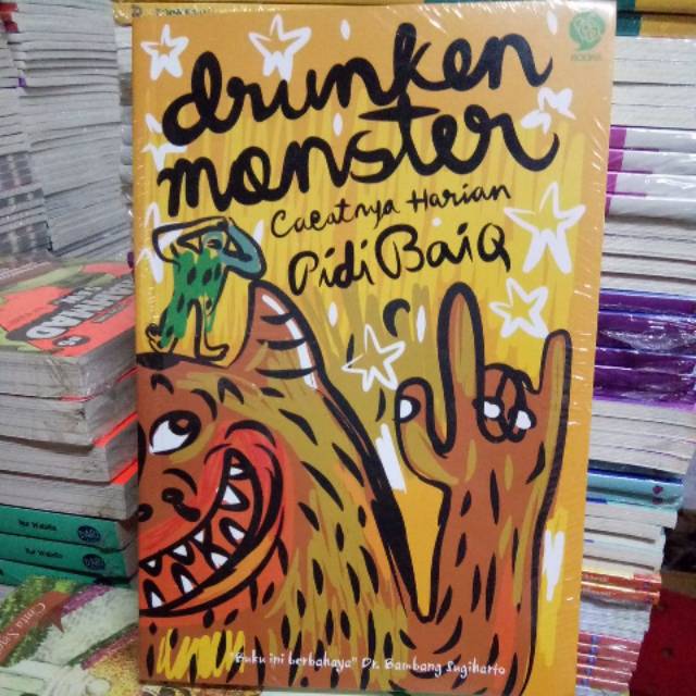 

Drunken Monster catatan harian pidi baiq