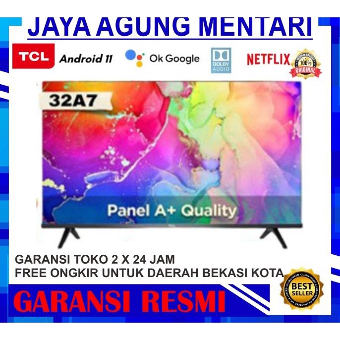 TV LED TCL 32A7 Smart TV 32 Inch Android 11 Panel A+ Frameless NEW