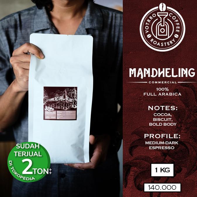 

Biji Kopi 100% Full Arabica Mandheling Roasted Commercial - BEST PRICE
