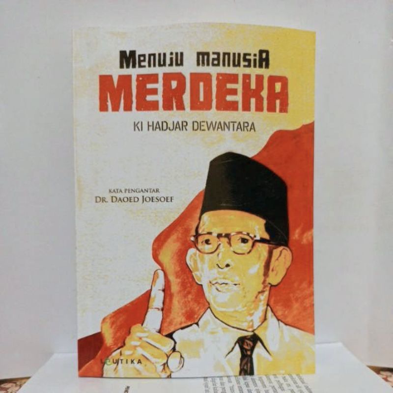 Menuju Manusia Merdeka