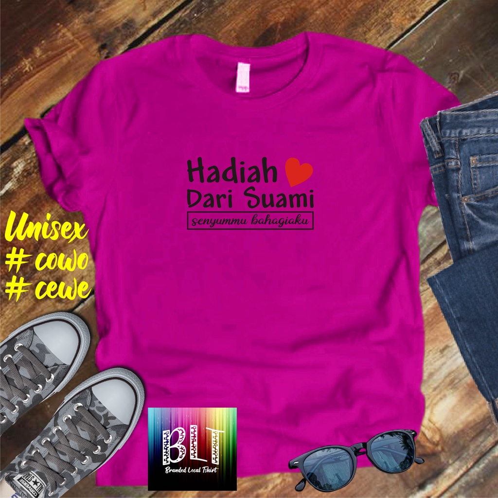 COD/KAOS HADIAH DARI SUAMI/ kaos pria kaos murah wanita pria distro