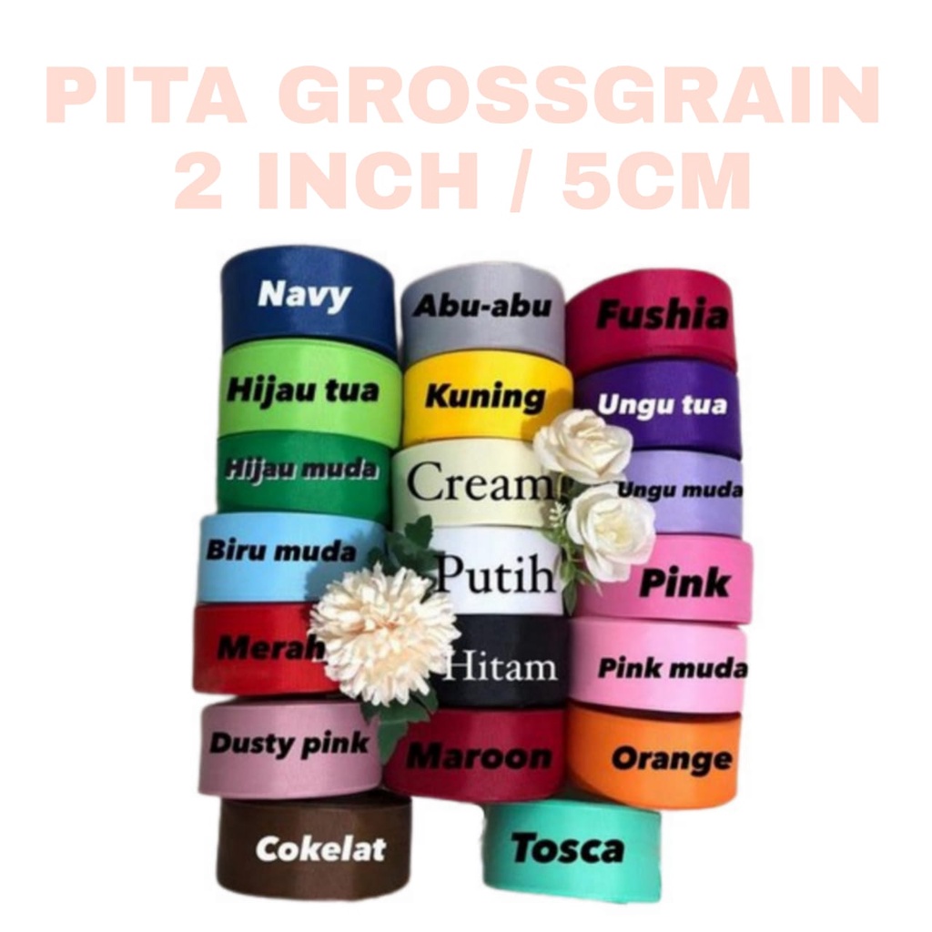 ( Rol 20 Yard ) PITA GROSS GRAIN POLOS 2 INCH / 2 IN / 5 CM GROSSGRAIN / HIASAN KADO / PARCEL / HAMPERS / SOUVENIR / BUKET BUNGA DIY FLORIST