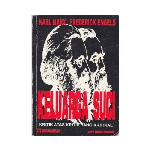 Buku Keluarga Suci Kritik Atas Kritik Yang Kritikal By Karl Marx