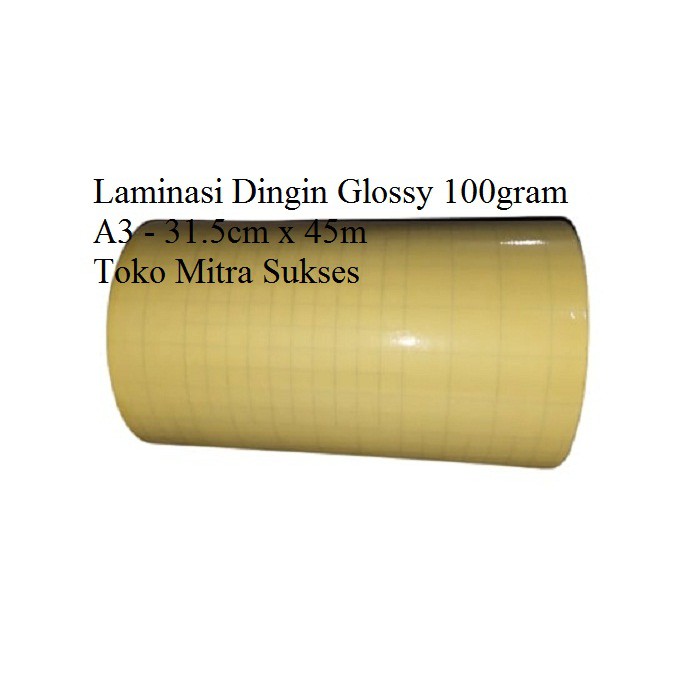 

Laminasi Dingin Glossy A3 - 31.5cm x 45m x 100gram