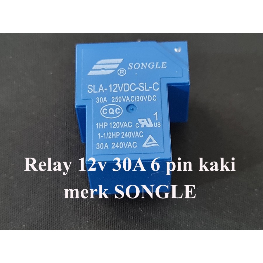 Relay Songle 12V DC 30A 6 Pin Original sls-12vdc-sl-c
