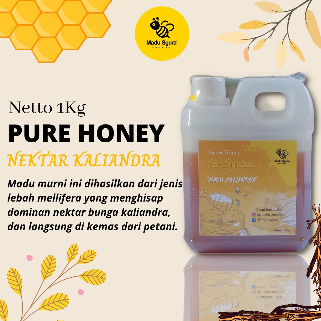 

Madu Murni Asli (1Kg) - Madusyura 100% Pure Honey - Nektar Bunga Kaliandra