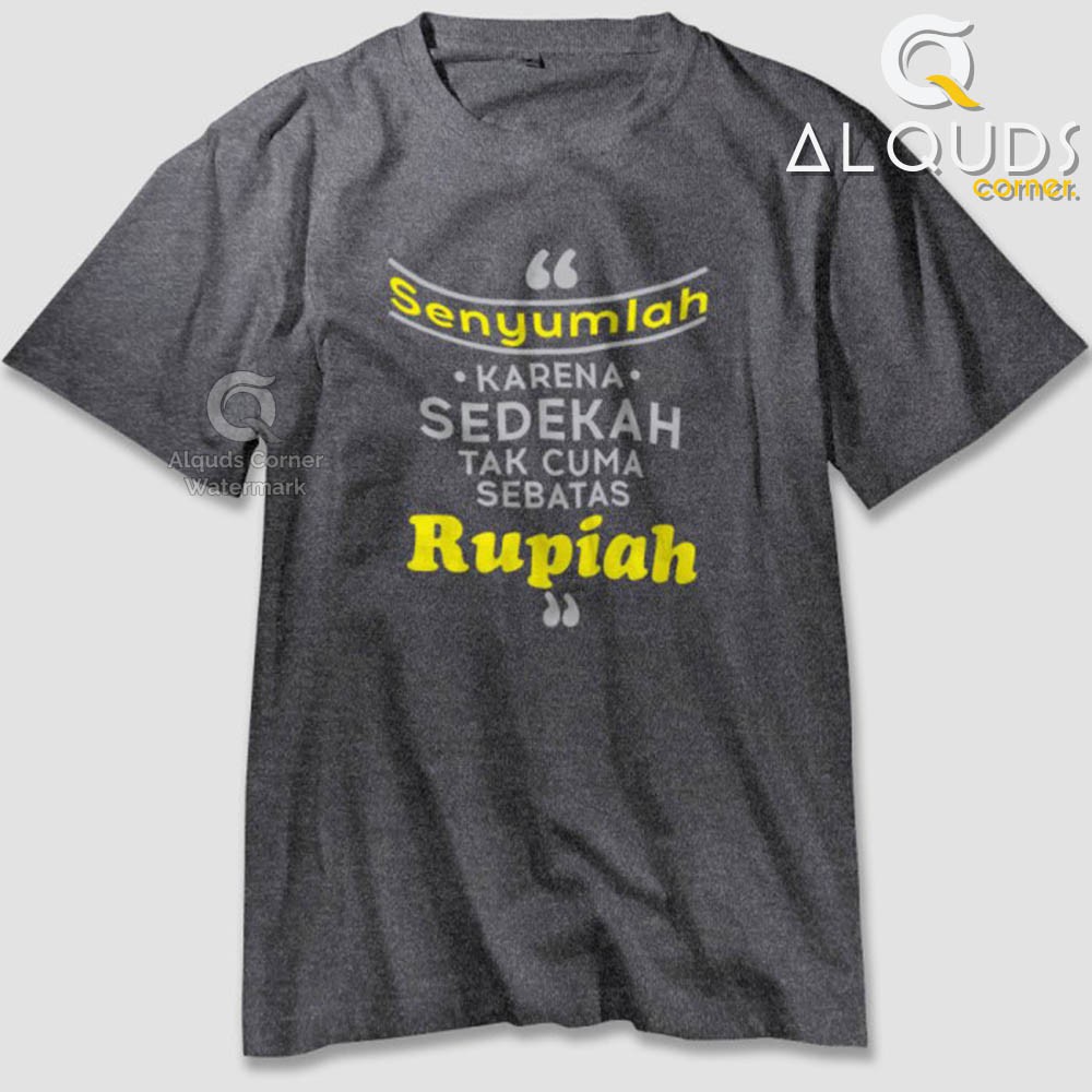 Kaos Dakwah Islami Premium SEDEKAH TAK SEKEDAR RUPIAH / Baju Distro Santri Muslim Eksklusif / 3461-2
