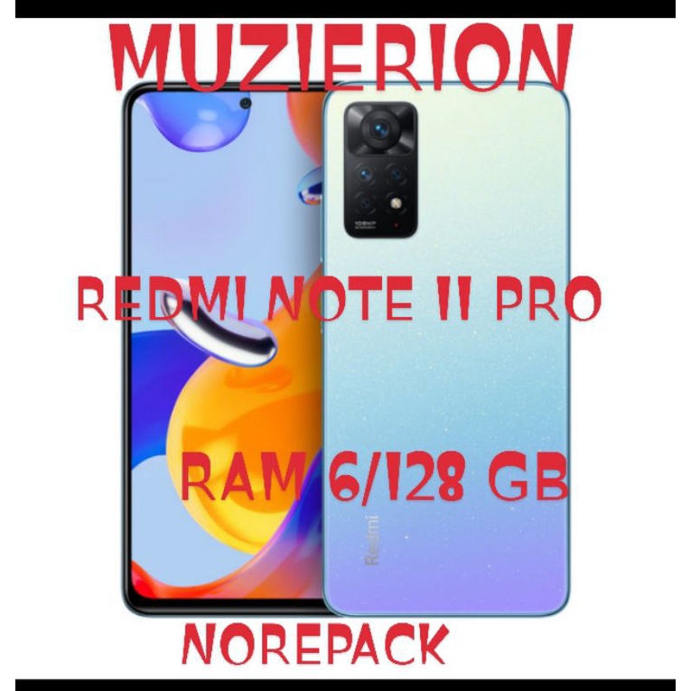REDMI NOTE 11 PRO NFC RAM 6/128 GB GARANSI RESMI