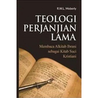 Jual Buku Teologi Perjanjian Lama, Membaca Alkitab Ibrani Sebagai Kitab ...