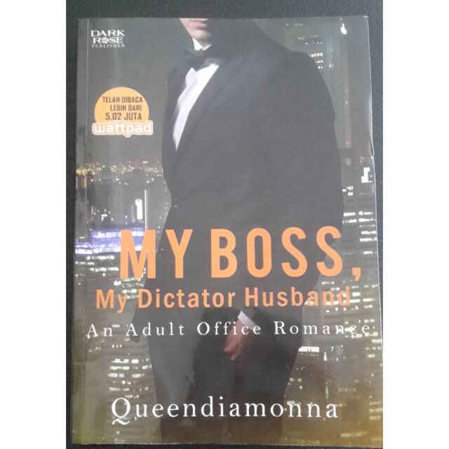 Novel wattpad My Boss My Dictactor Husband