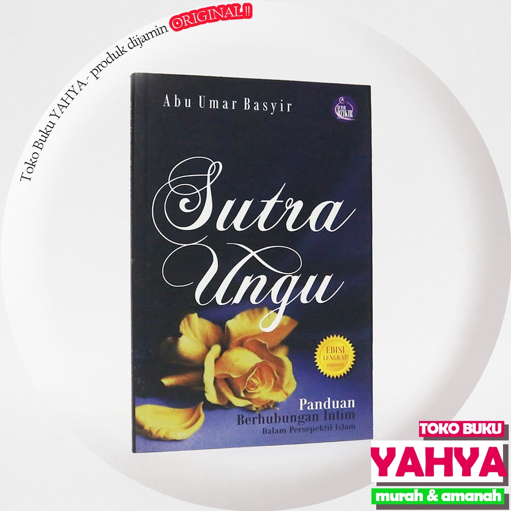 Sutra Ungu Panduan Berhubungan Intim - Abu Umar Basyir - Rumah Dzikir