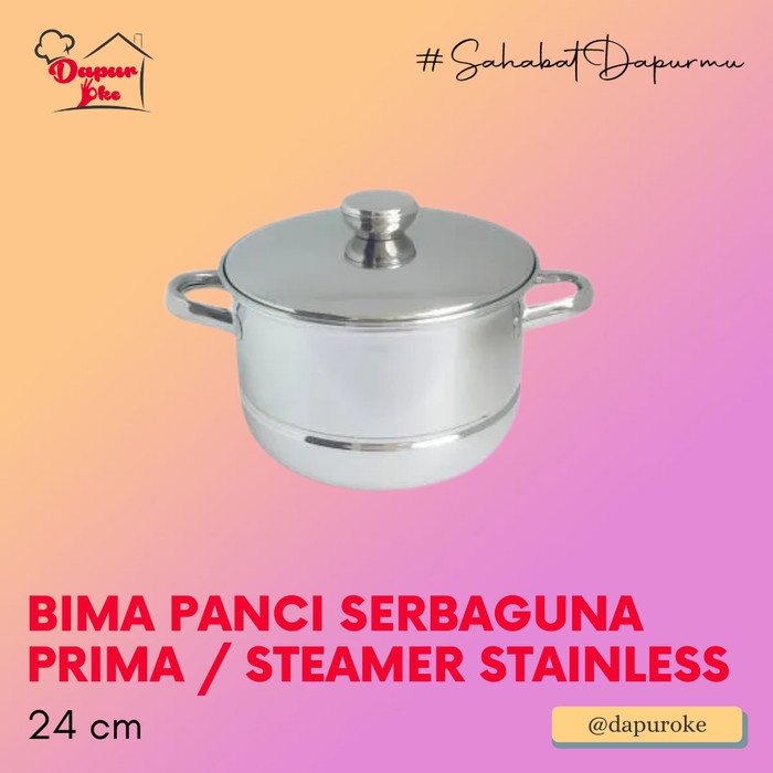 Bima Panci Serbaguna 24 cm Prima / Steamer Stainless