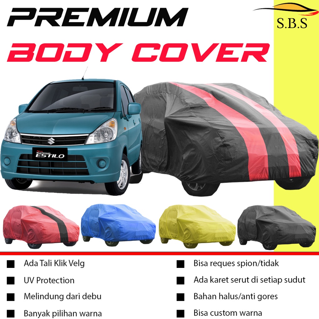 Body Cover Mobil KARIMUN ESTILO / Sarung Mobil Estilo / Mantel Estilo /Mantol Estilo /Selimut Estilo/karimun wagon r/wagon/wagon r/avanza/xenia/calya/sigra