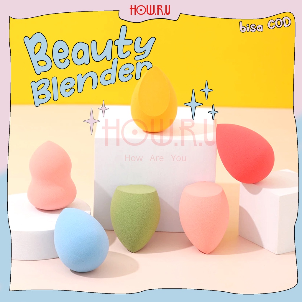 HOW.R.U | Beauty Blender untuk Makeup / Sponge Latex Free Ready 3 Shape