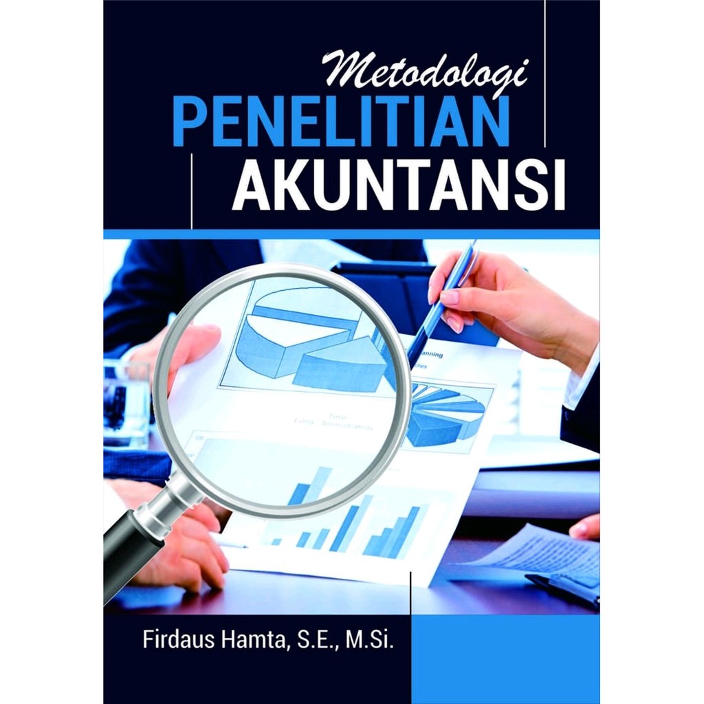 

Buku Metodologi Penelitian Akuntansi BUKU ORIGINAL