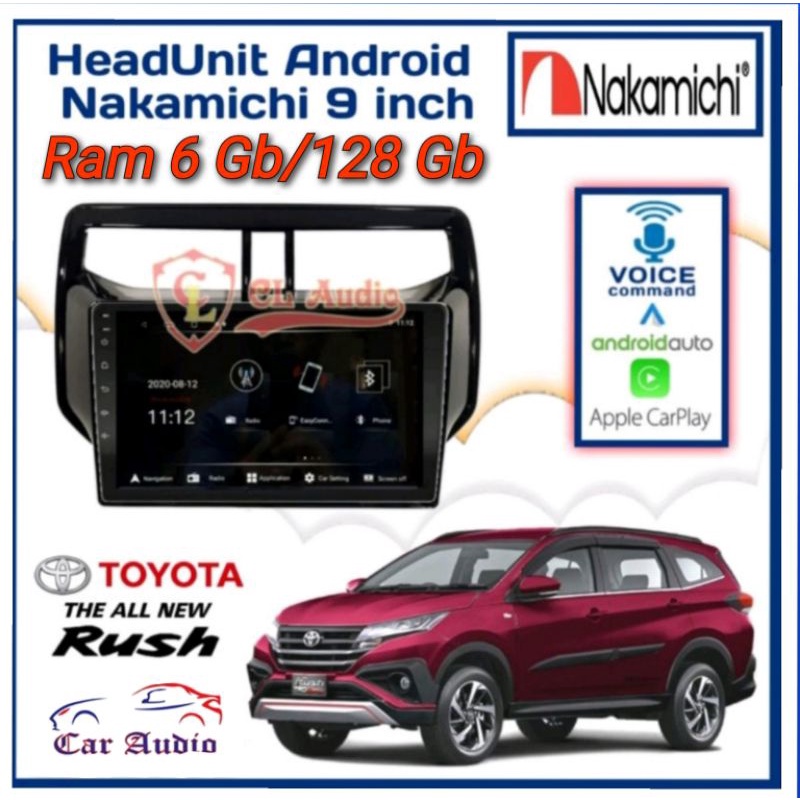 Head Unit Android RUSH BARU Ram 6Gb/128Gb NAKAMICHI ELITE PRO